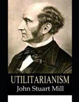 Utilitarianism (Annotated)