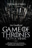 An Unofficial Game of Thrones Trivia Book