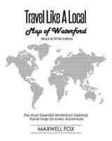 Travel Like a Local - Map of Waterford