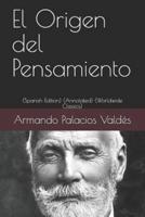 El Origen Del Pensamiento