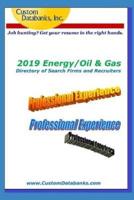 2019 Energy/Oil & Gas Directory of Search Firms and Recruiters