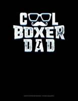 Cool Boxer Dad