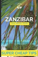 Zanzibar Travel Guide 2019