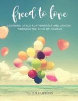Freed to Love