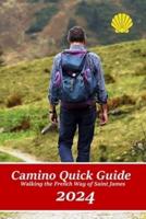 Camino Quick Guide. Walking the Way of Saint James