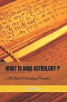 What Is Nadi Astrology ?