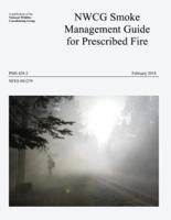 NWCG Smoke Management Guide for Prescribed Fire