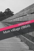 Mon Village (1860)
