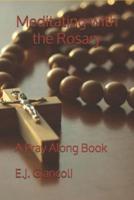 Meditating With the Rosary
