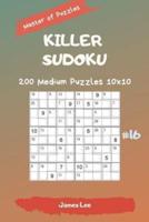 Master of Puzzles - Killer Sudoku 200 Medium Puzzles 10X10 Vol. 16