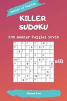 Master of Puzzles - Killer Sudoku 200 Master Puzzles 10X10 Vol. 18