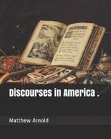 Discourses in America .