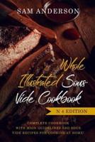 Whole Illustrated Sous Vide Cookbook