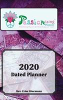 Passionizing™ 2020 Dated Planner