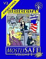 @FREEKEKISTAN - MostlySAFE Volume 2