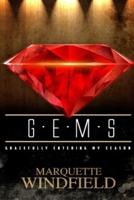 G.E.M.S - Gracefully Entering My Season