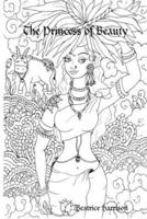 "The Princess of Beauty:" Giant Super Jumbo Mega Coloring Book Features 100 Coloring Pages of Beautiful Fantasy Princesses, Fantasy Fairies, Fantasy Goddess, and More for Relaxation (Adult Coloring Book)