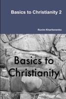 Basics to Christianity 2