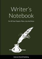 Writer's Notebook: For All Your Projects, Plans, Lists And Notes