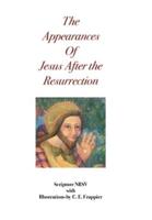 The Appearances of Jesus After the Resurrection