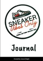 Sneaker Vibes Only Self-Care Journal