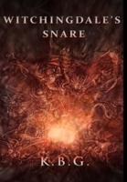 Witchingdale's Snare I (HARDCOVER)