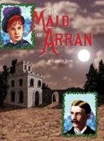 The Maid of Arran (hardcover)