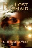 The Lost Mermaid: A Tale of Three Kingdoms Book Two
