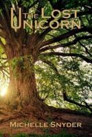 The Lost Unicorn: A Tale of Three Kingdoms Book One