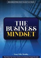 The Business Mindset: Most Potent Tips To Start And Grow Any Business Cheaply Revealed
