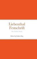 Liebenthal Festschrift