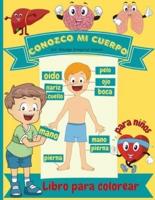 Conozco mi cuerpo Libro para colorear para niños: Anatomía humana Órganos del cuerpo Libro para colorear para niños y estudiantes de jardín de infancia