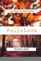 30 Days To Self Love Fall N Love