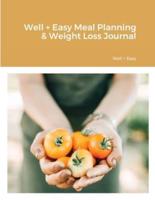 Well + Easy Nutrition Journal