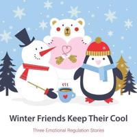 Winter Friends Keep Their Cool