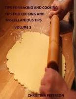 Tips for Baking and Cooking Volume 3