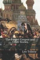 The Forged Coupon and Other Stories