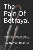 The Pain of Betrayal