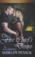 The Fire Chief's Desire