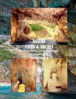 Nature - Caves & Arches