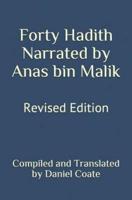 Forty Hadith Narrated by Anas Bin Malik