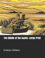 The Riddle of the Sands