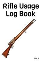 Rifle Usage Log Book Vol. 2