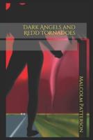 Dark Angels and REDD Tornadoes