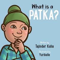 What Is a Patka?
