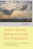 Jodi's Great Adventure to the Heavens