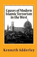 Causes of Modern Islamic Terrorism in the West