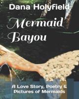 Mermaid Bayou