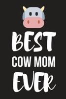 Best Cow Mom Ever
