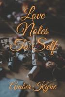 Love Notes To Self